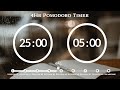 25 Minute Pomodoro Timer Rain Sound 비 ASMR 4 Hour Study Pomodoro 25 5 25 Min X 8 Sets