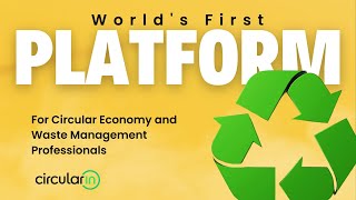 Revolutionizing the Circular Economy and Waste Management Community - Circular IN (Coming Soon!)