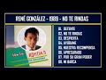 Ren gonzlez  1989  no te rindas