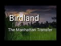 Birdland The Manhattan Transfer Lyric 