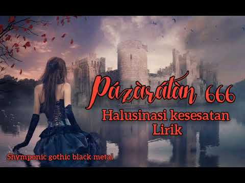 PAZARATAN 666 _ halusinasi kesesatan (gothic metal Official video lirik