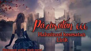 PAZARATAN 666 _ halusinasi kesesatan (gothic metal  video lirik