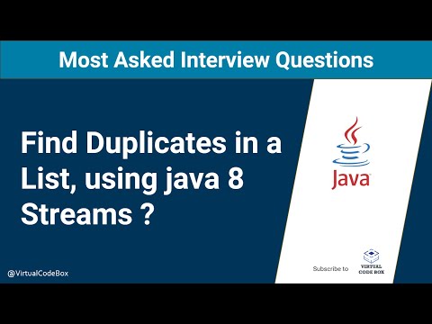 Java 8 Q&A | Duplicates in a List, using Java 8 Streams | Core Java | Interview Question