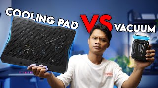 Cooling PAD VS VACUUM ! | Mana Yang lebih dingin Buat LAPTOP GAMING ?