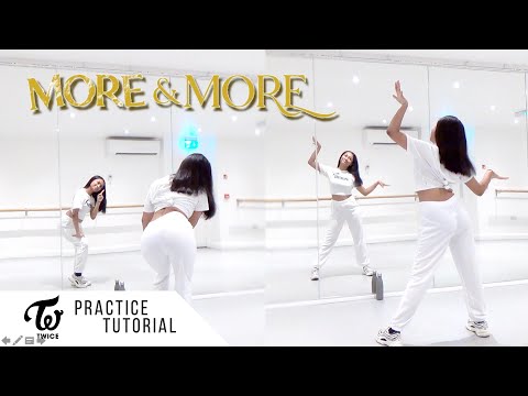 [PRACTICE] TWICE - 'MORE \u0026 MORE' - FULL Dance Tutorial - SLOWED + MIRRORED