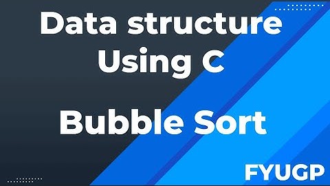 Bubble sort|Sorting|Data structure using c FYUGP Calicut University 3rd semester bca bsc cs