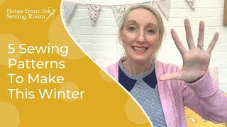 5 Sewing Patterns to Make This Winter | Sewing a Winter Capsule Wardrobe
