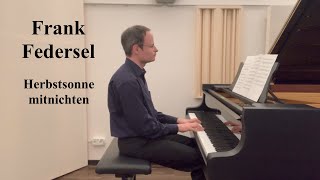 Frank Federsel: Herbstsonne mitnichten