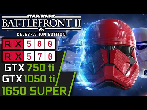 Star Wars Battlefront 2 | GTX 1050 ti | RX 570 | 1650 SUPER | RX 580 | 750 ti | PC Performance