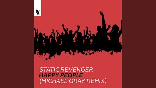 Happy People (Michael Gray Extended Remix)