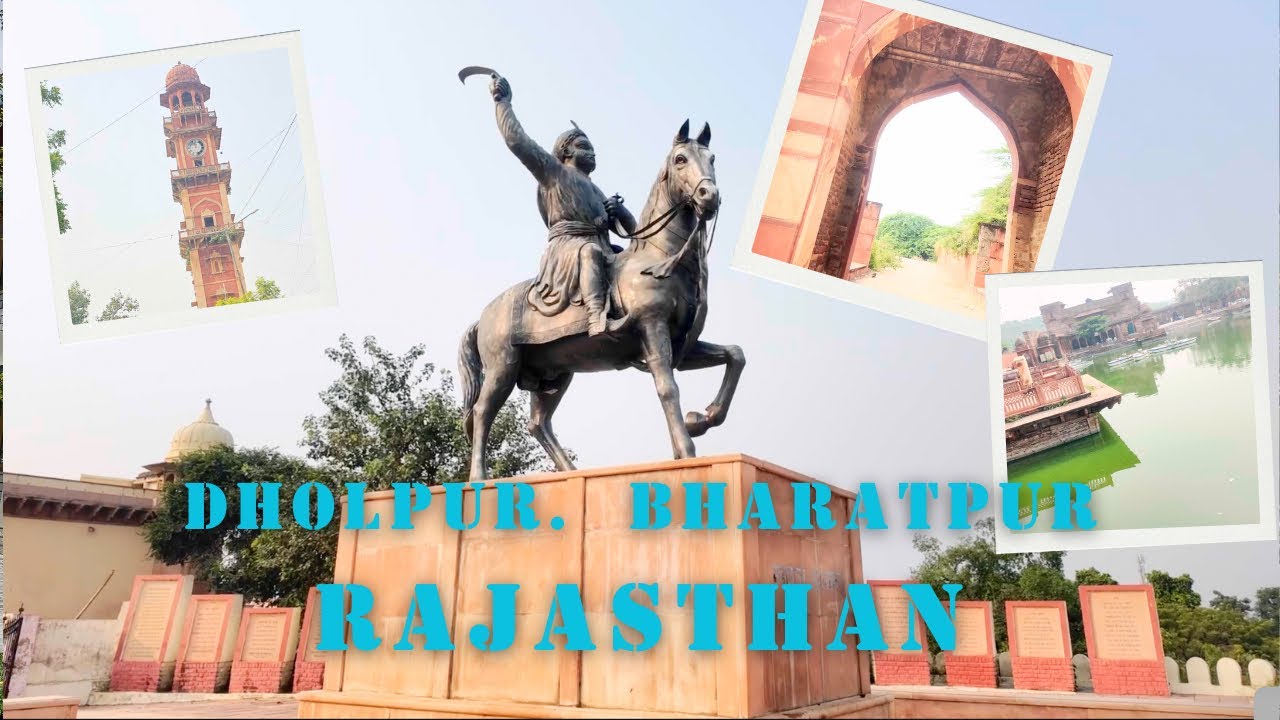 Dholpur, Bharatpur, Rajasthan