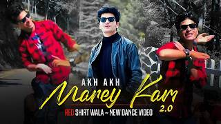 Download Lagu Akh Akh Marey Kam 2.0 - Redshirtwala Dance Official Video - Pashto New Song 2024 - Raees Bacha Song MP3
