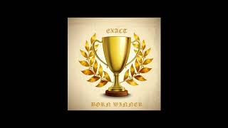Born Winner - Exact