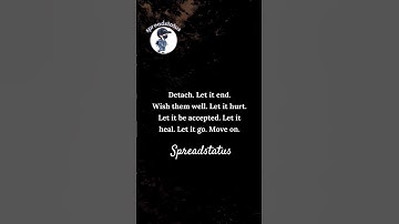 "Detach" let it end. Wish them well,Let it Hurt, Let it heal, Let it go.Move on. #shorts #goodnight