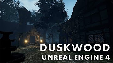Duskwood in Unreal 4