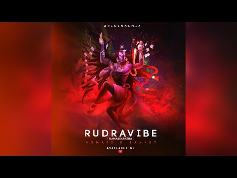 Nomaji  SANKET   Rudra Vibe Official Music Video