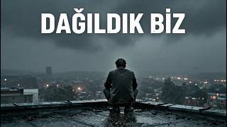 KEMX 🎧 DAĞILDIK BİZ 🎧 Aynı Hayatta Kaybolduk