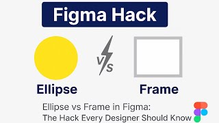 Figma Hack: How to Create a Circle Using Frame (Ellipse vs Frame)