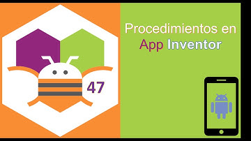 47. Procedimientos en App Inventor