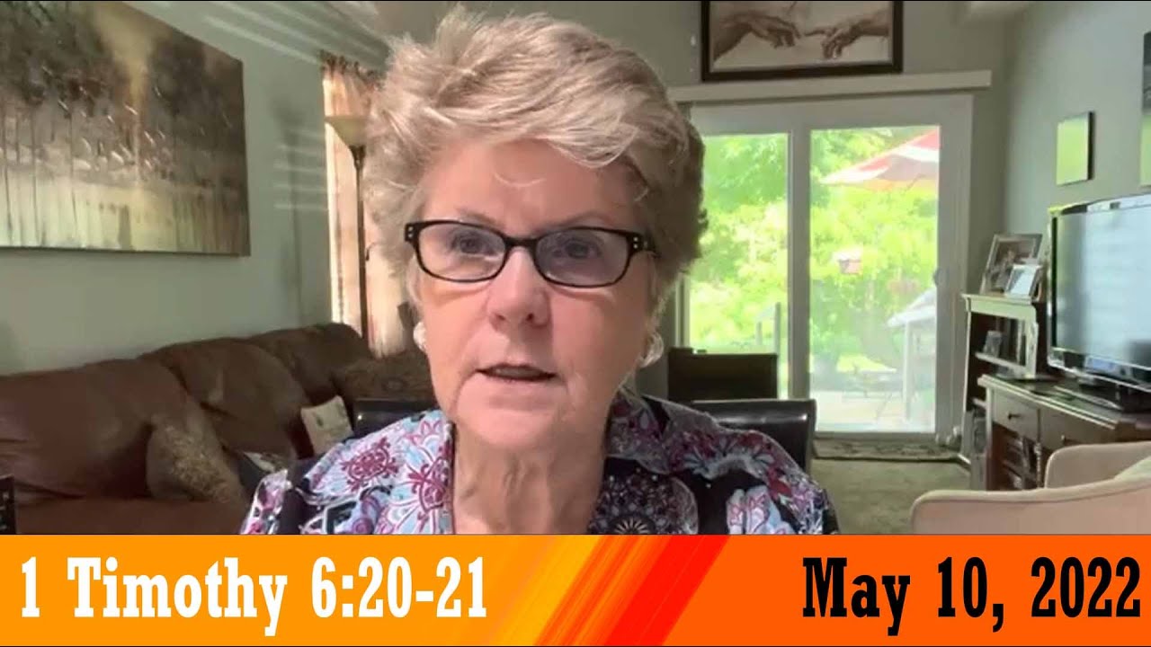 Daily Devotionals for May 10, 2022 - 1 Timothy 