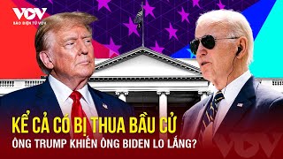 Tổng thống Biden lo ông Trump sẽ không chấp nhận kết quả bầu cử nếu thua cuộc | Báo Điện tử VOV