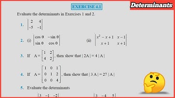Class 12 Maths Chapter -4 Determinants: Exercise 4.1 solutions