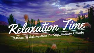 15 Minutes Of Calming Music - Ambient Music For Sleep, Soothing Music For Relaxing