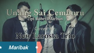 Unang Sai Cemburu. Cover by Trio Larosta