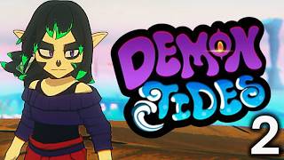 Demons Tides Part 2 | Crushing the Kingdom of Fire & Ice screenshot 3