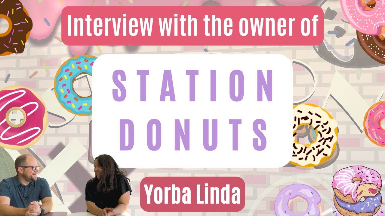 Station Donuts Yorba Linda Meet the Owner YouTube