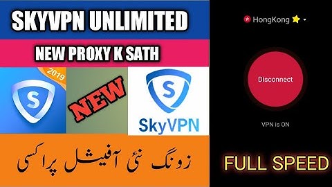 ZONG FREE INTERNET | SKYPN UNLIMITED DATA | ZONG OFFICIAL NEW PROXY | 2019