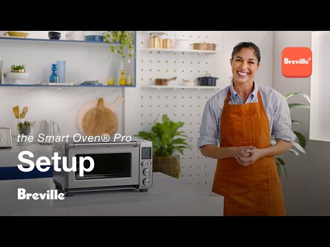 the Smart Oven® Pro | A walkthrough of how to unbox and set up your oven | Breville+