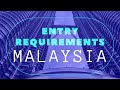 Covid19 entry requirements to malaysia