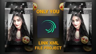 Only You 🥹❤️ALIGHTMOTION EDIT | SOFT EDIT | | FREE PROJECT FILE | PRESET | 4KSTATUS | screenshot 3