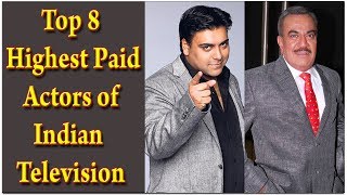 Top 8 Highest Paid Actors of Indian Television