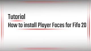 How To Install Faces In Fifa 20Tutorial Videofifa 20 Face Mod Installationbr7