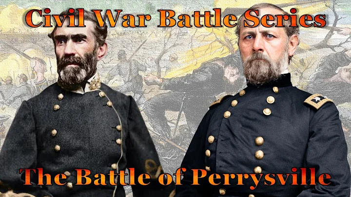 The Clash in the Rolling Hills of Kentucky: The Battle of Perryville