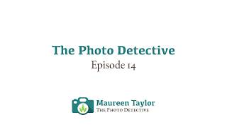 The Photo Detective Podcast: Episode 14: Finding Family Photos