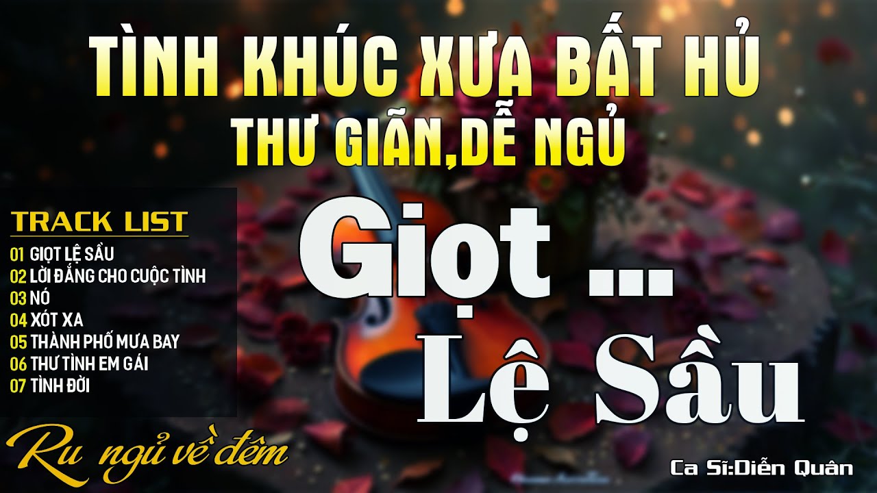 Giọt Lệ Sầu ➤ Nhạc Tình Ca BOLERO Tuyển Chọn MỚI NHẤT 2026 - Nhạc Tình Ca Hải Ngoại