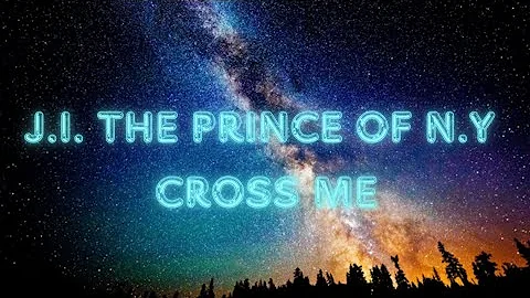 J.I. - Cross Me (Lyrics)