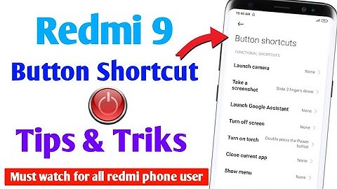 Redmi 9 Button Shortcuts Tips & Triks | How to Set Button Shortcut in Redmi Phone | Mi Tips & Triks