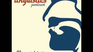 (Archival) Linguistics Podcast Episode 25: Tense