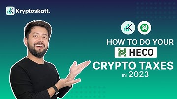 How To Do Your HECO Crypto Taxes in 2023 Stress-free With Kryptoskatt