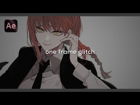 one frame glitch | after effects
