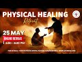 Live physical healing retreat 25 may 2024 divine uk