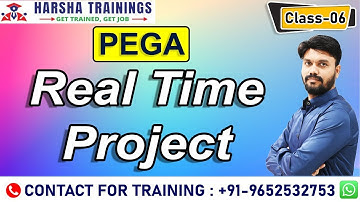PEGA Class 06 | Real Time Project | Pega Training | New Batch | For Training +91-9652532753