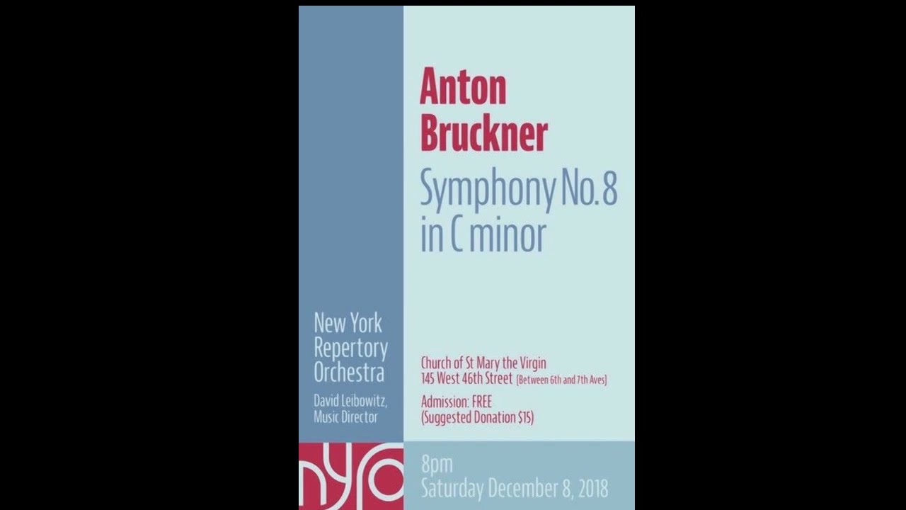 New York Repertory Orchestra - Bruckner: Symphony No 8, Movement 4