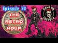 The Retro Hour Episode 73 #gaming #videogames #gameplay