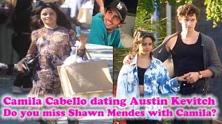 Famous Camila Cabello dating Austin Kevitch - Do you miss Shawn Mendes with Camila? Profile