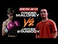 Conner Maloney vs Jaycee Starbody